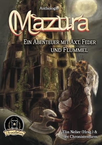 Mazura: Ein Abenteuer mit Axt, Feder und Flummel (German Edition)
