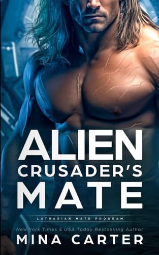 Alien Crusader's Mate (Latharian Mate Program)