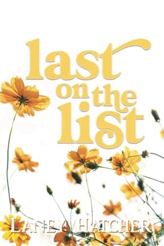 Last on the List: Special Edition (Bartholomew Series: Special Edition Paperbacks)