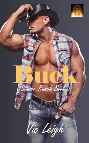 Buck - Stover Ranch Series Book One