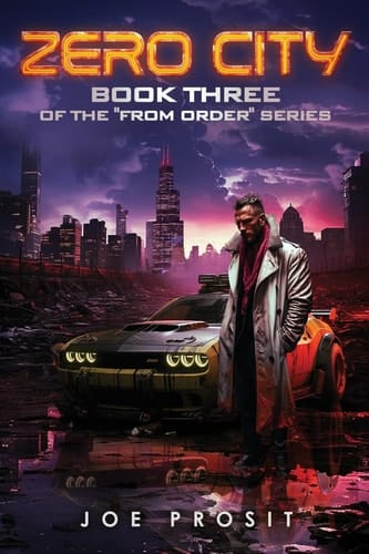Zero City Book Three of the "From Order" Series
