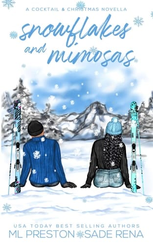 Snowflakes and Mimosas: A BWWM Second Chance Christmas Romance (Cocktails & Christmas)