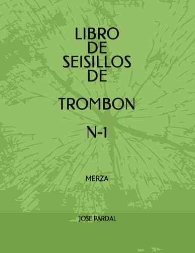 Libro de Seisillos de Trombon N-1 Merza