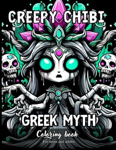 Creepy Chibi Greek Myth Coloring Book for Teens and Adults 62 Simple Images to Stress Relief and Relaxing Coloring