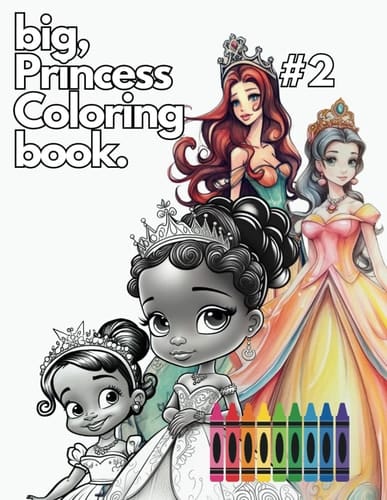 Big, Princess Coloring Book #2 (Muff'n and Cupcakes: Coloring Book Adventures)