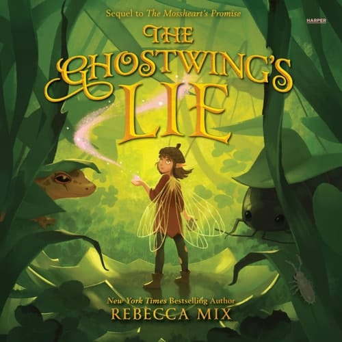 The Ghostwing's Lie (Mossheart)