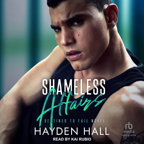 Shameless Affairs (Destined to Fail)