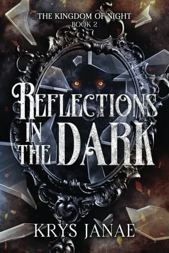 Reflections in the Dark (The Kingdom of Night)