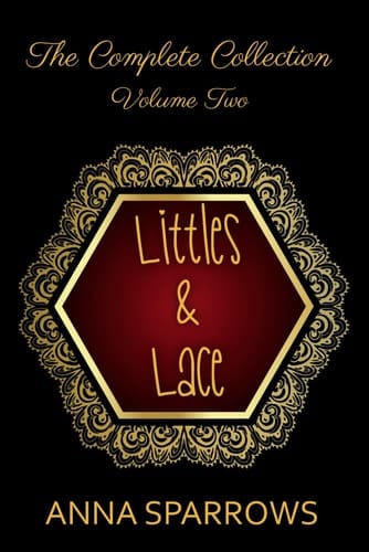Littles & Lace: The Complete Collection: Volume 2
