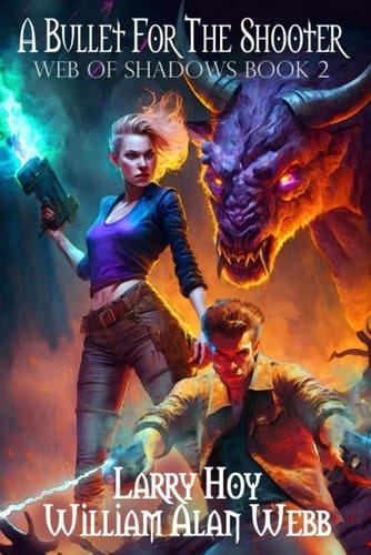 A Bullet for the Shooter: Hit World: Web of Shadows