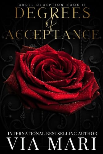 Degrees of Acceptance: Special Edition (Cruel Deceptions)