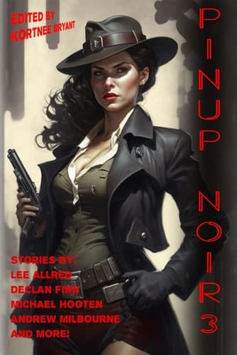 Pinup Noir 3 (Raconteur Press Anthologies)