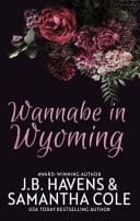 Wannabe in Wyoming (Do Not Use) Do Not Use