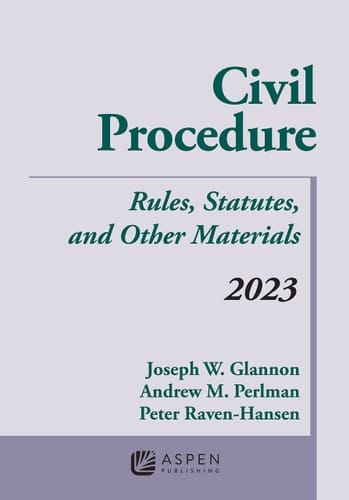 Civil Procedure Rules, Statutes, and Other Materials, 2023 Supplement