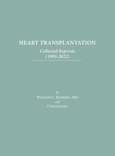 Heart Transplantation Collected Reprints (1993-2022)