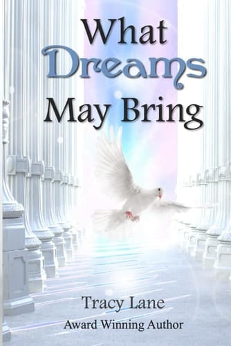 What Dreams May Bring