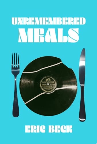 Unremembered Meals