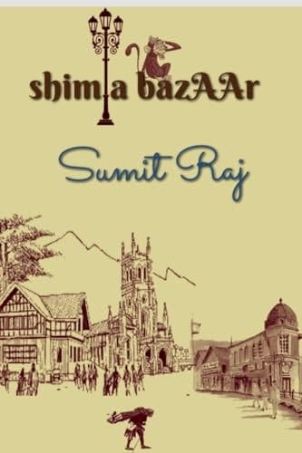 Shimla Bazaar: and Other Stories