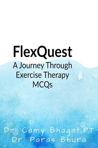 FlexQuest: A Journey Through Exercise Therapy MCQs