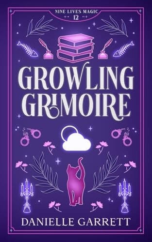 Growling Grimoire A Nine Lives Magic Mystery