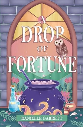A Drop of Fortune: A Four Corners Coven Cozy Fantasy Romance
