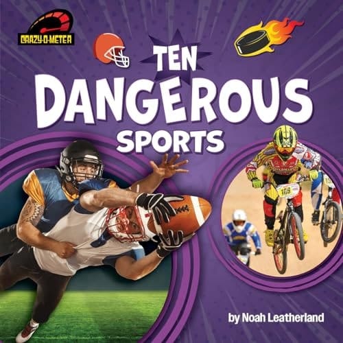 Ten Dangerous Sports