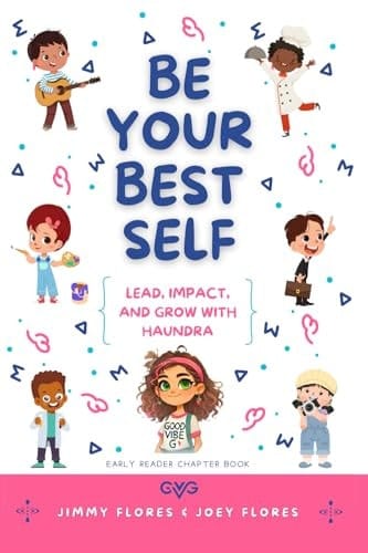 Be Your Best Self Lead, Impact, and Grow with Haundra
