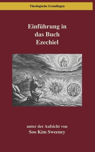 Einführung in Das Buch Ezechiel Ezechiel Lesen Inmitten Von Ruinen und Erneuerung