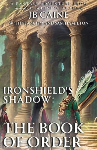 The Book of Order: Ironshield's Shadow, Book 2