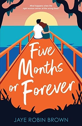 Five Months Or Forever