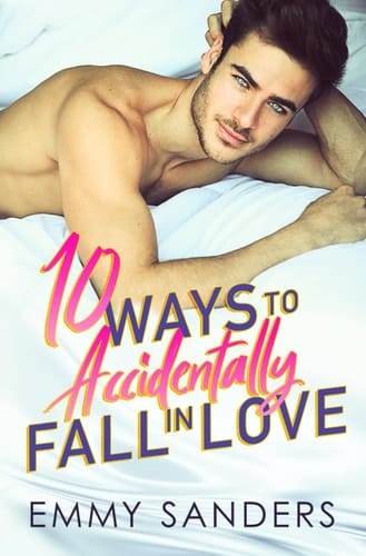 10 Ways to Accidentally Fall in Love