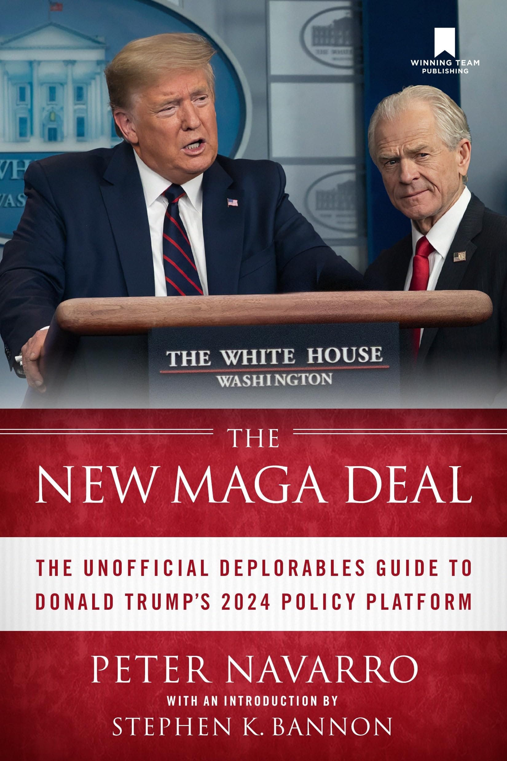 The New MAGA Deal The Unofficial Deplorables Guide to Donald Trump's 2024 Policy Platform