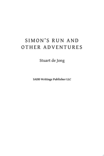 Simon’s Run and Other Adventures