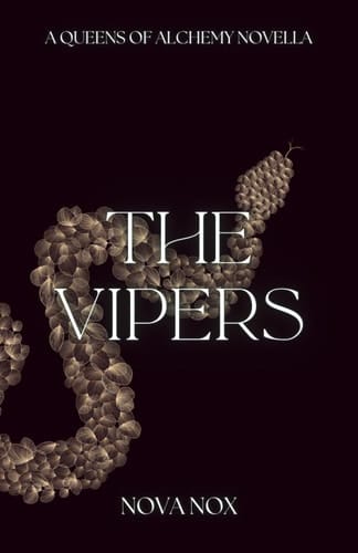 The Vipers A Queens of Alchemy Novella