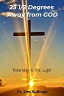23 1/2 Degrees Away from God Returning to the Light
