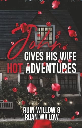 John Gives His Wife Hot Adventures