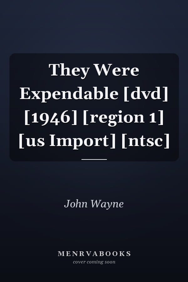 They Were Expendable [dvd] [1946] [region 1] [us Import] [ntsc]