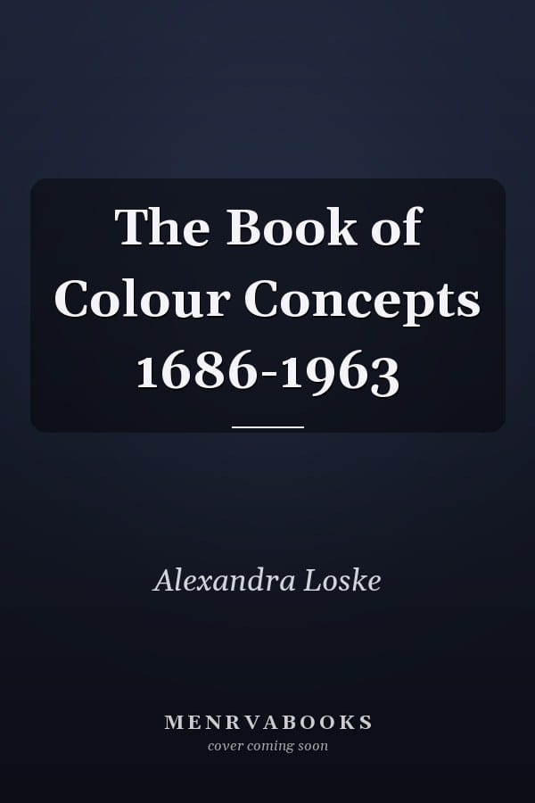 The Book of Colour Concepts 1686-1963