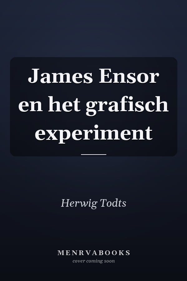 James Ensor en het grafisch experiment