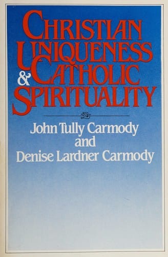 Christian uniqueness and Catholic spirituality