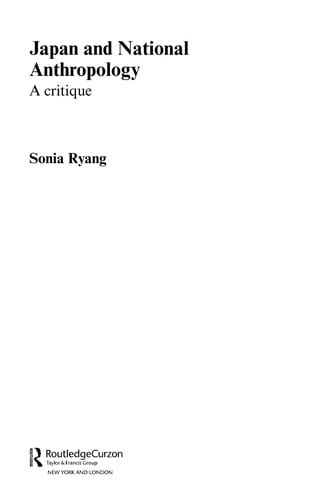JAPAN AND NATIONAL ANTHROPOLOGY: A CRITIQUE