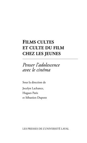 Films cultes et culte du film chez les jeunes
