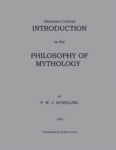Historical-critical introduction to the philosophy of mythology