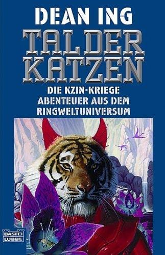 Die Kzin- Kriege. Tal der Katzen. Sonderausgabe. Abenteuer aus dem Ringwelt- Universum