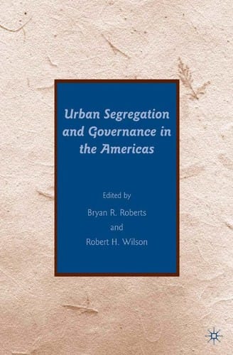 Urban segregation and governance in the Americas