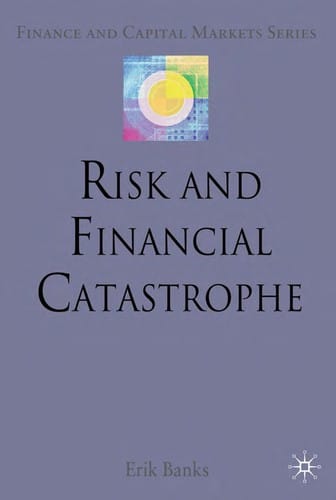 Risk and financial catastrophe