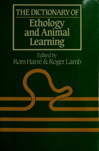 The Dictionary of ethology and animal learning