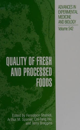 Quality of fresh and processed foods