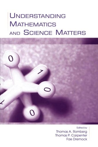 Understanding mathematics and science matters