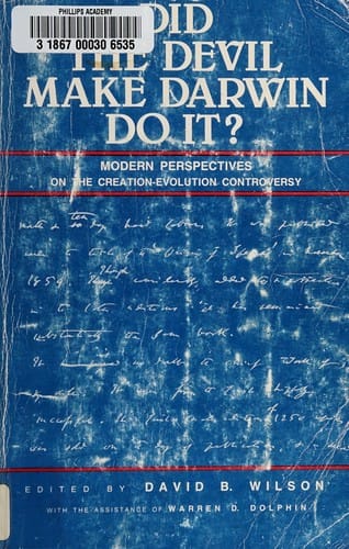 Did the Devil make Darwin do it?
